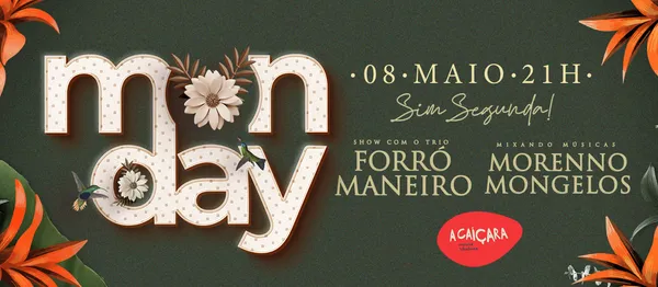 08 Maio | Monday no Caiçara! ual!