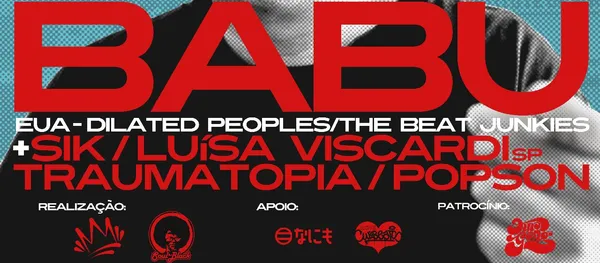 Ghetto Music - Soul Black e Renaissance apresentam: DJ Babu (Dilated Peoples / The Beat Junkies)