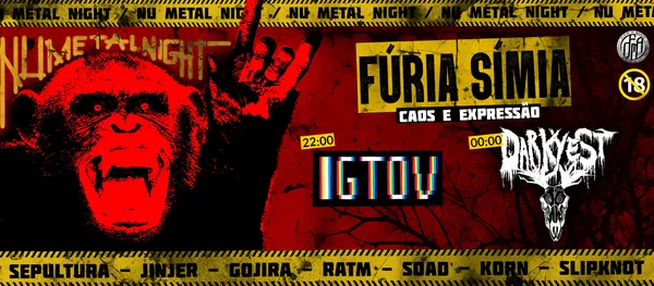 FÚRIA SÍMIA (nu metal night)