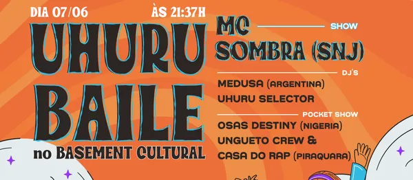 UHURU BAILE Convida MC Sombra ( SNJ )