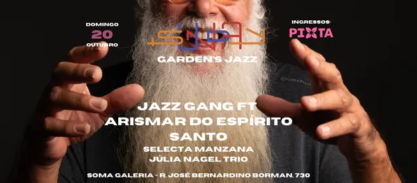 Sunday Garden’s Jazz com Arismar do Espírito Santo 