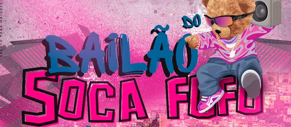 BAILÃO DO SOCA FOFO