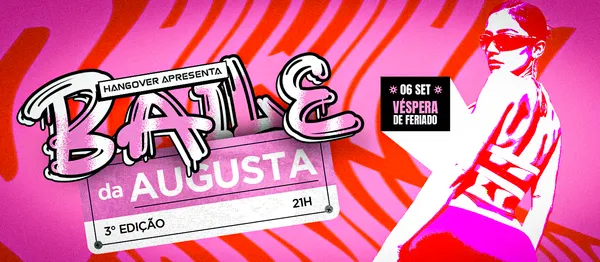 Baile da Augusta - 3ª Edição