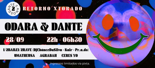 ODARA & DANTE | RETORNO XTORADO