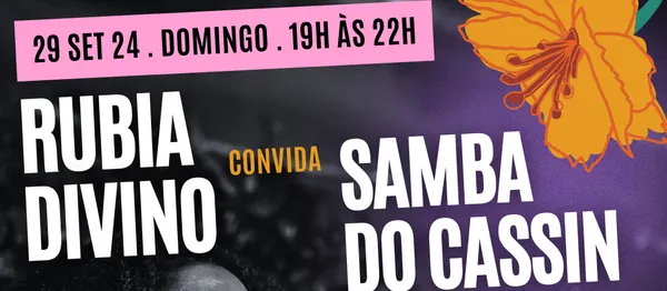RUBIA DIVINO CONVIDA SAMBA DO CASSIN 