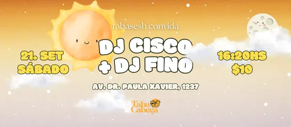 DJ CISCO + DJ FINO: tabasesh convida